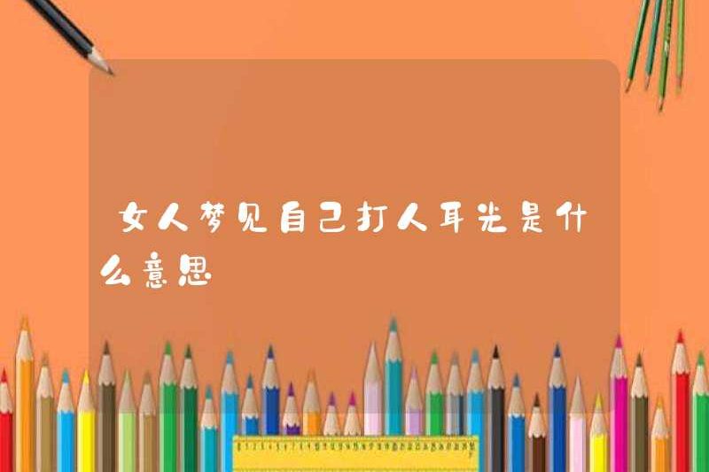 Người phụ nữ mơ ước được tát vào mặt ai đó có ý nghĩa gì