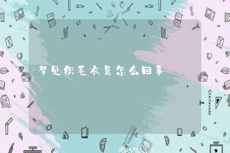 Chuyện gì đang xảy ra khi bạn mơ ước được đan một chiếc áo len