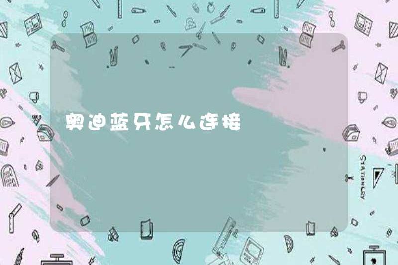 Cách kết nối với Audi Bluetooth