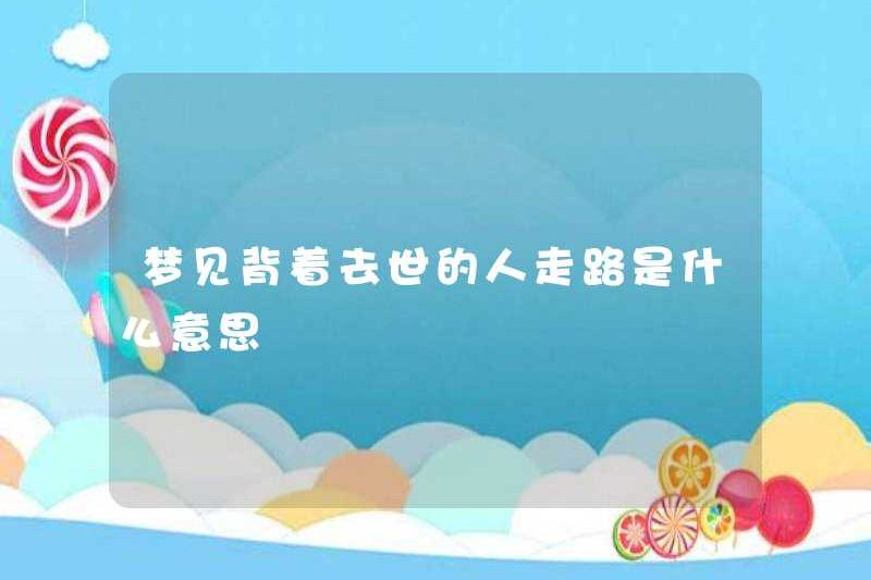 Giấc mơ đi dạo với một người chết trên lưng có ý nghĩa gì