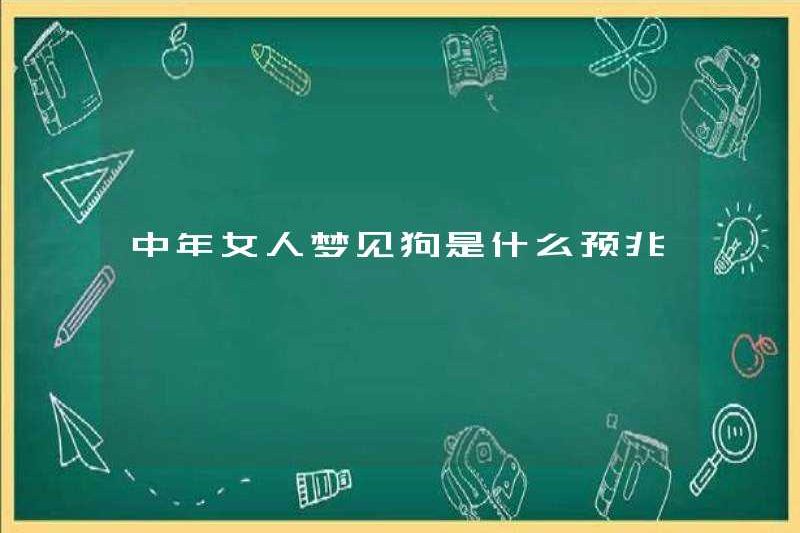 Dấu hiệu của một người phụ nữ trung niên đang mơ về một con chó