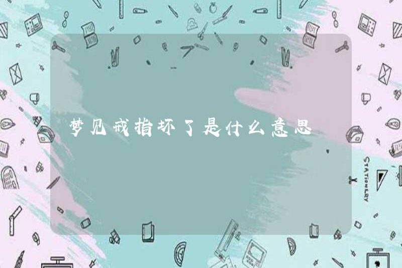 Giấc mơ về một chiếc nhẫn bị hỏng có ý nghĩa gì