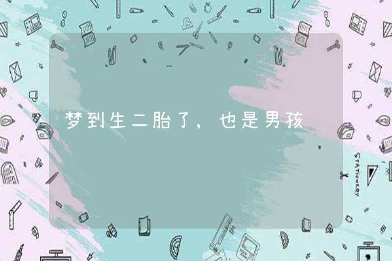 Mơ ước có một đứa con thứ hai, đó cũng là một cậu bé