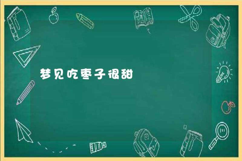 Mơ ước ăn chà là ngọt ngào