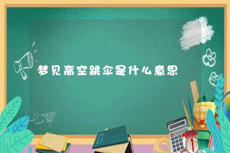 Giấc mơ nhảy dù có ý nghĩa gì