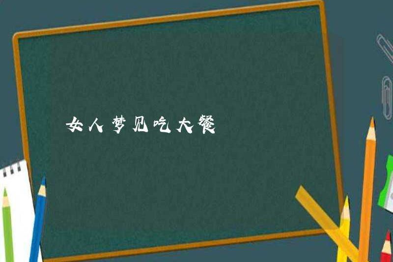Một người phụ nữ mơ ước có một bữa ăn lớn