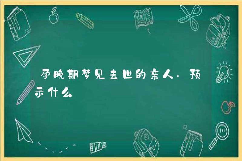 Giấc mơ về một người thân trong thai kỳ muộn có ý nghĩa gì