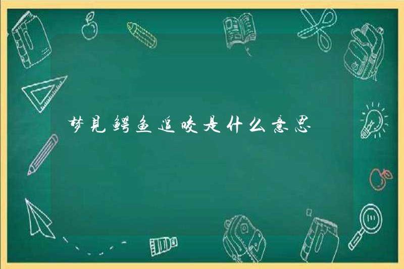 Giấc mơ về việc theo đuổi cá sấu và cắn cá sấu có ý nghĩa gì