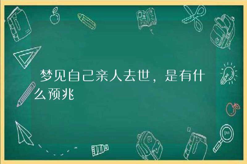 Những dấu hiệu mơ ước mà người thân của bạn chết là gì?