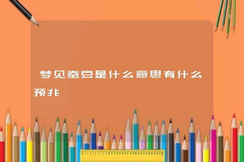 Giấc mơ về đậu rộng có nghĩa là gì?