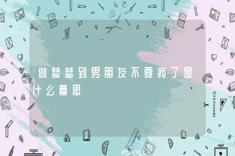 Giấc mơ bạn trai không muốn tôi có nghĩa là gì?
