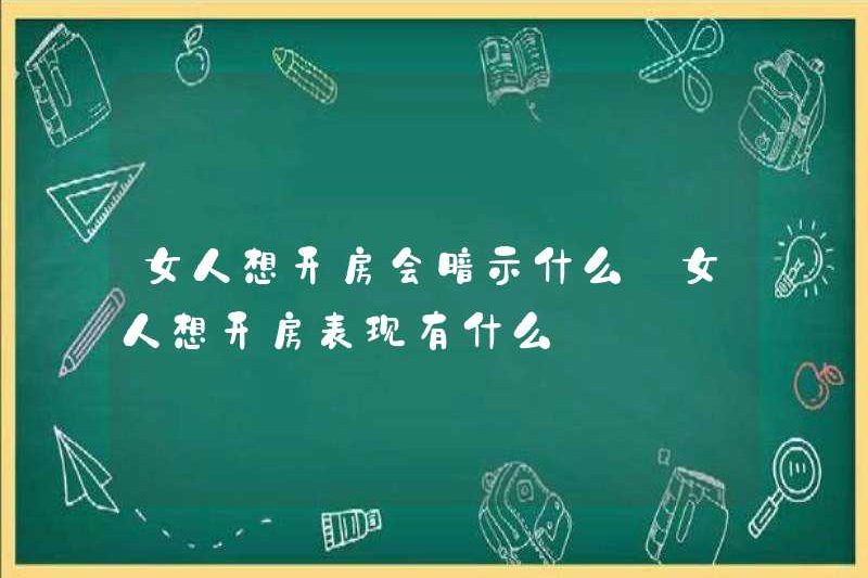 Một người phụ nữ ám chỉ người phụ nữ muốn đặt phòng gì? Một người phụ nữ cho thấy cô ấy muốn đặt phòng là gì?