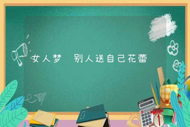 Một người phụ nữ mơ ước ai đó cho cô ấy chồi