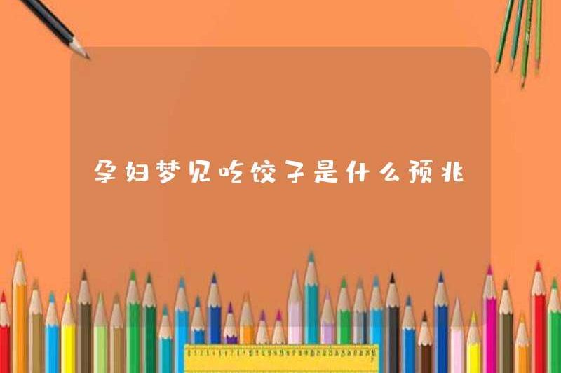 Dấu hiệu của một phụ nữ mang thai mơ ước ăn bánh bao là gì